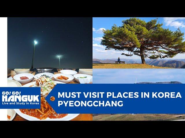 ️ Must Visit Places in Korea - Pyeongchang