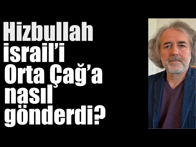 Hizbullah, İsrail’i Orta Çağ’a nasıl gönderdi?