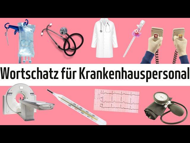 Learn German - Vocabulary for Hospital Staff