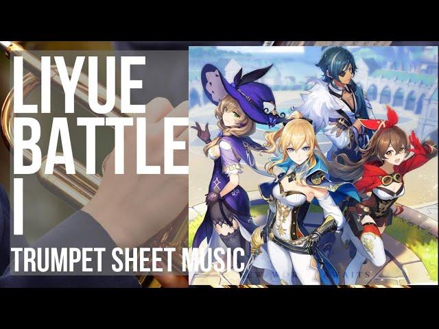 Trumpet Sheet Music: How to play Liyue Battle I (Genshin Impact) by Yu Peng Chen