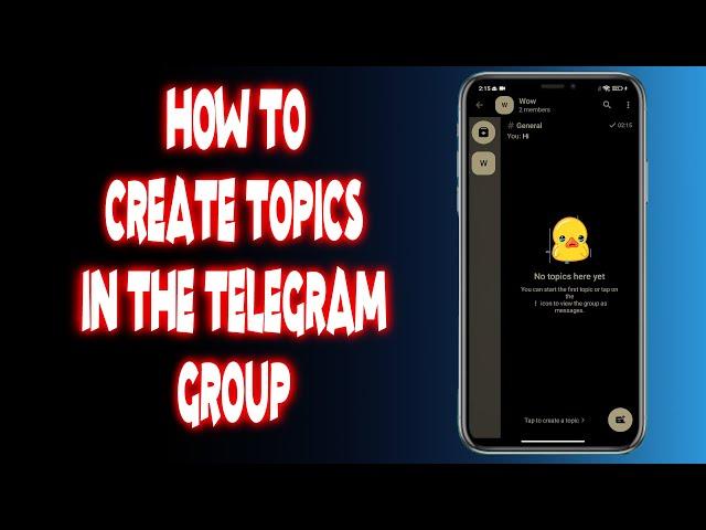 How to create topics in the telegram group?