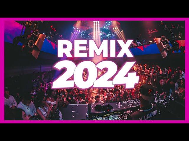 DJ REMIX 2024 - Remixes & Mashups of Popular Songs 2024 | DJ Remix Songs Dance Club Music Mix 2024 