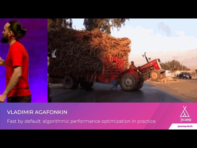 Algorithmic performance optimization in practice by Vladimir Agafonkin | JSCAMP 2019