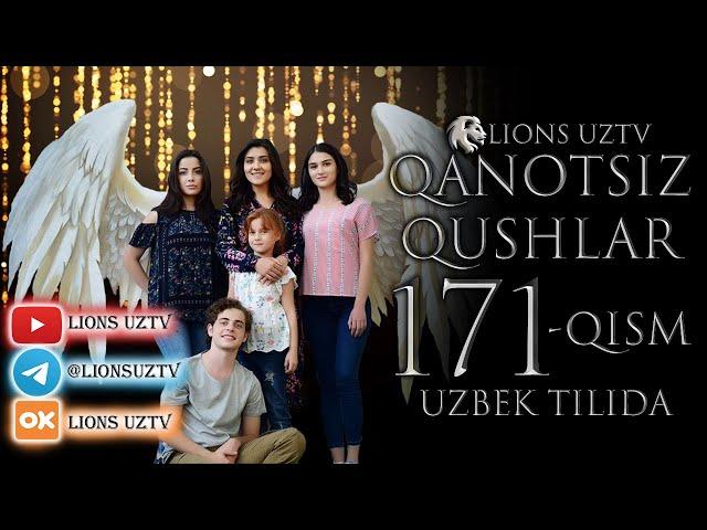 QANOTSIZ QUSHLAR 171 QISM TURK SERIALI UZBEK TILIDA | КАНОТСИЗ КУШЛАР 171 КИСМ УЗБЕК ТИЛИДА