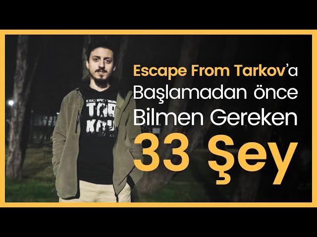 Escape From Tarkov'a Başlamadan Önce Bilmen Gereken 33 Şey