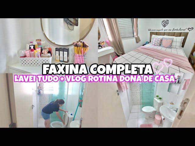 FAXINA COMPLETA | LIMPEZA PESADA | VLOG ROTINA DE DONA DE CASA 