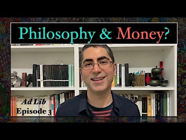 Making a Living & Philosophy | Ad Lib Responses | Episode 3