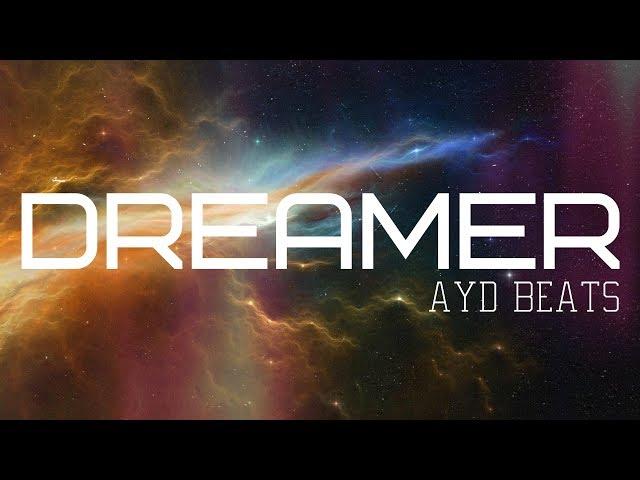 QLF / PNL TYPE BEAT | DREAMER | CHILL TRAP BEAT | NEW 2017 (Prod. by AYD BEATS)