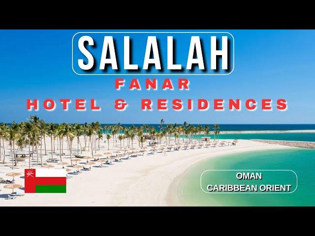 Fanar Hotel & Residences | 5* All Inclusive Hotel | Full Resort Walking Tour | Hawana Salalah | Oman