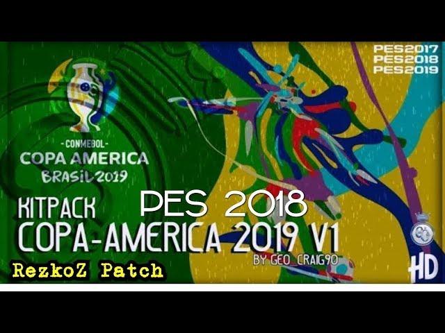 PES 2018 | Kitpack HD Copa America 2019