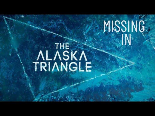 Strange things happen The Alaska Triangle