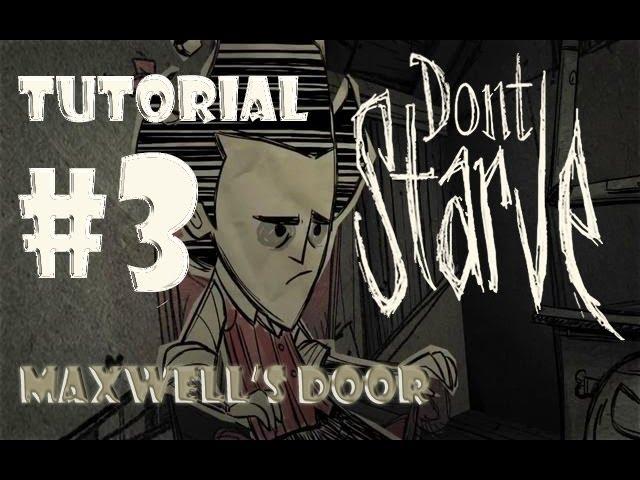 Don't Starve Tutorial | Maxwell's Secret Door