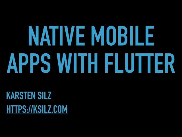 Karsten Silz Work Samples: Flutter Native Mobile Apps