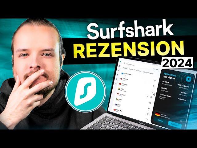 Surfshark VPN Review | Meine persönliche Erfahrung mit Surfshark im Jahr 2024