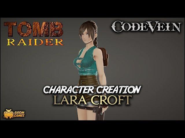 Code Vein - Lara Croft Character Creation (Tomb Raider)