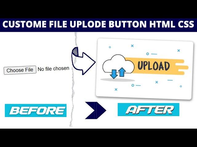 How to Customize Input Type File in Css | Custom File Upload Button Html | Input Type File Customize