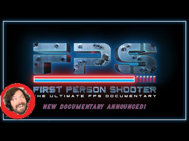 Just Announced! FPS: FIRST PERSON SHOOTER Documentary from the In Search of Darkness Creators!