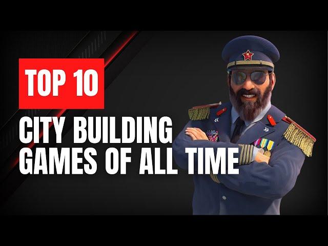 Top 10 Best City Building Games of All Time: Play on PS5, PS4, Xbox, Nintendo Switch & PC