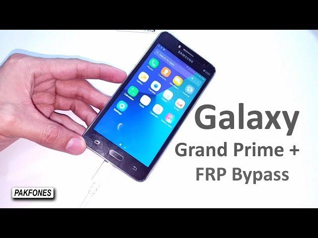 Samsung Galaxy Grand Prime Plus Google Account Bypass Android 6.0.1