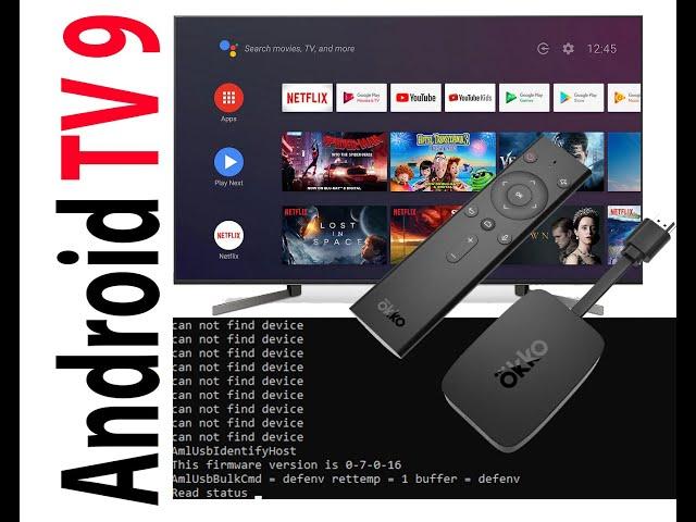 Ультиматум! Прошиваем Okko Smart Box на Android TV 9