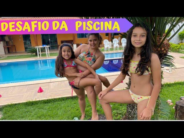 DESAFIO DA PISCINA COM AS MENINAS , BRINCADEIRA MUITO DIVERTIDA