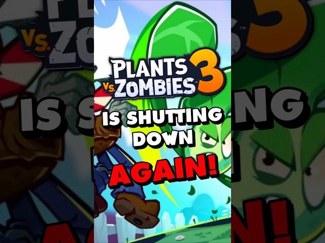 PvZ3 Shutting Down AGAIN!