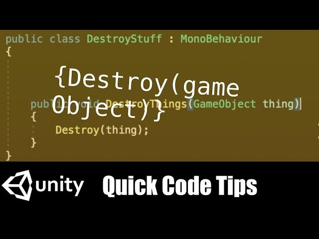 Destroy gameObject unity quick tips C# Also Destroy After Time