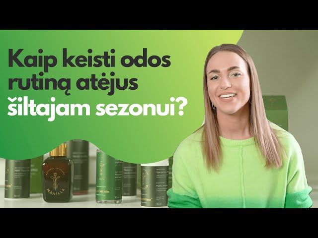 Veido odos priežiūros rutinos pokyčiai atšilus orams