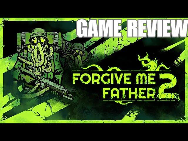 Forgive Me Father 2 | Game Review