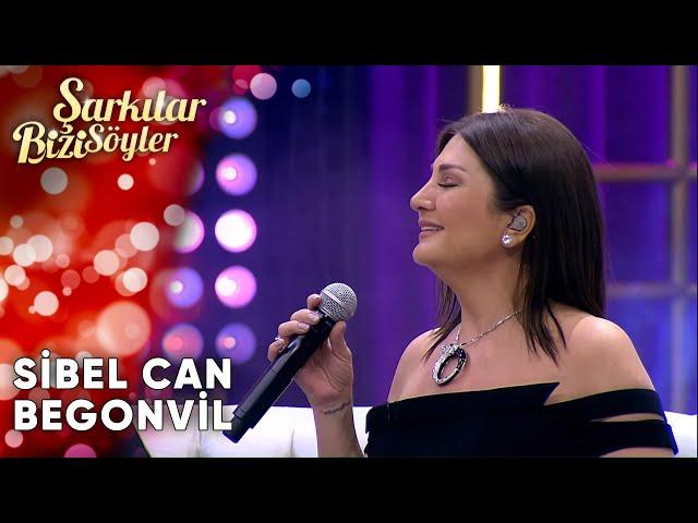 Begonvil - @SibelCan | Şarkılar Bizi Söyler | Performans