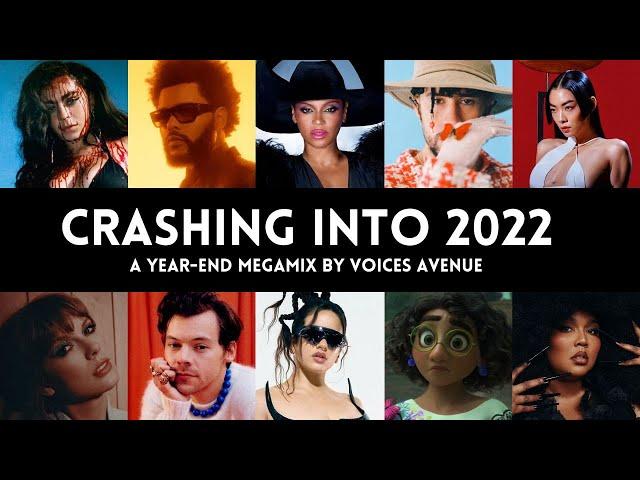 CRASHING INTO 2022  | Year-End Megamix (Mashup of 80+ Hit Songs)