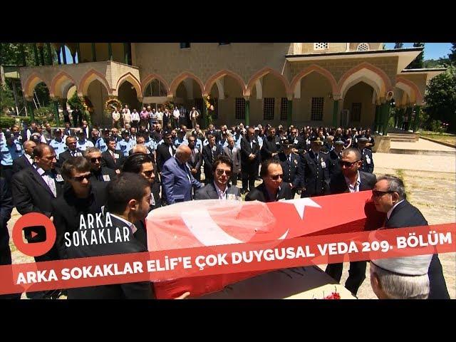 Arka Sokaklar'da Elif'e Veda Çok Duygusal 209. Bölüm