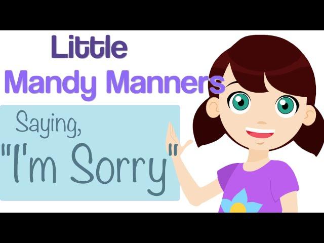 Saying I'm Sorry | Little Mandy Manners | TinyGrads | Children's Videos | Character Songs