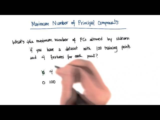 Maximum Number of PCs Quiz - Intro to Machine Learning