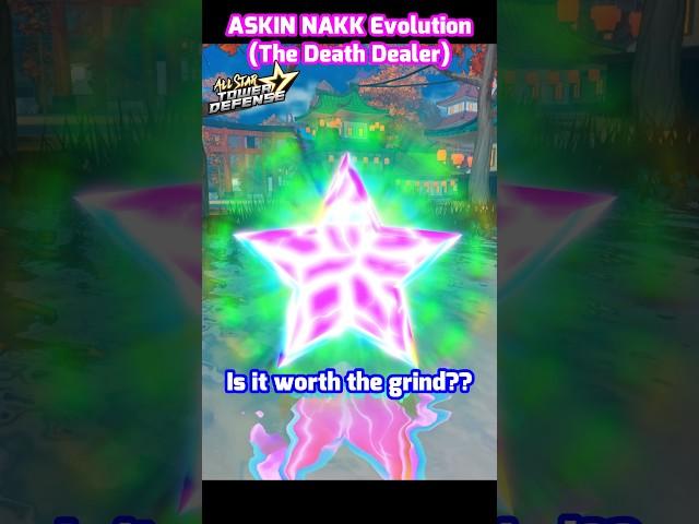 Askin Nakk (The Death Dealer) Evolution Worth The Grind? #roblox #allstartowerdefense #astd