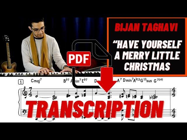 Bijan Taghavi - Transcription - Have Yourself a Merry Little Christmas (Solo Piano)