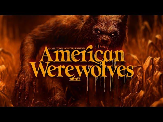 American Werewolves - FULL MOVIE - (Real Eyewitness Encounters with Dogman)