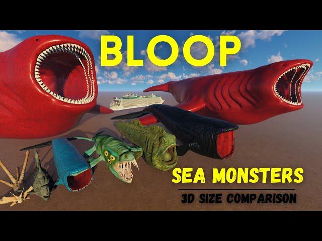 Sea Monsters Size Comparison Vs Bloop Size Comparison 