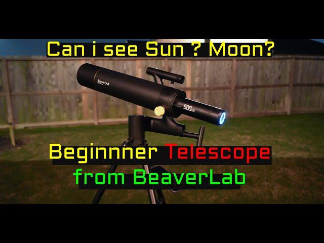 Beginner Telescope from BeaverLab. Telescope Review (4K).