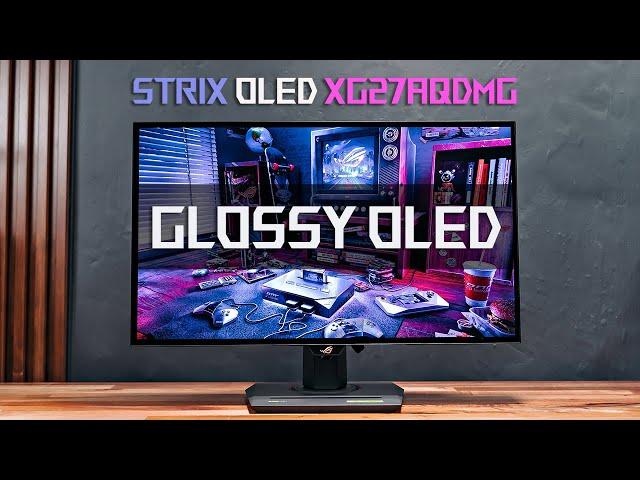 ROG Strix OLED XG27AQDMG Review - Glossy WOLED!
