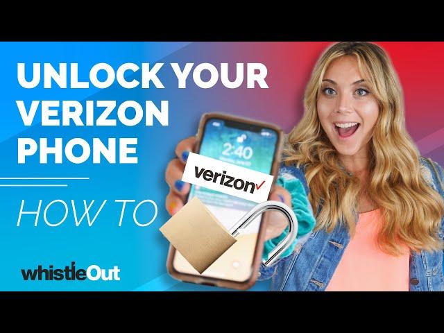 How to Unlock Your Verizon Phone