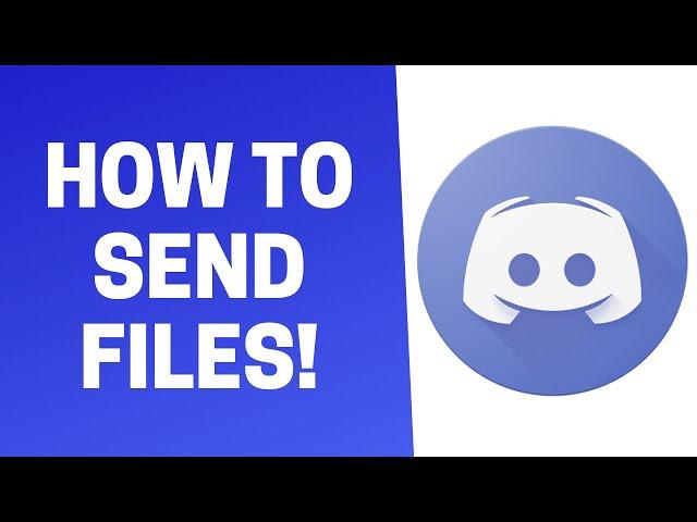 How to Send Files on Discord! (PC)