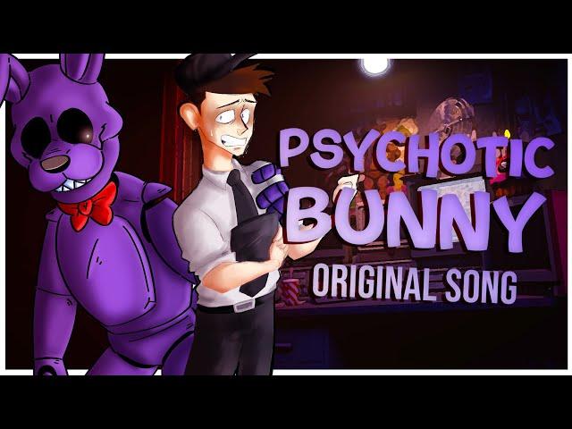 "Psychotic Bunny"  | FNAF BONNIE SONG - (Original Song) - [feat. Alainamates]