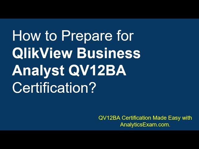 Motive Yourself to Achieve QlikView Business Analyst (QV12BA) Certification