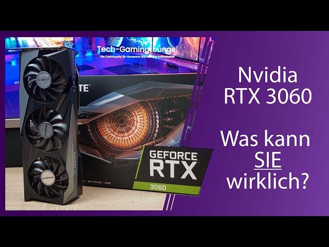 Test der Gigabyte RTX 3060 Gaming OC 12G. Für wen ist die Grafikkarte  geeignet? + OC Tutorial