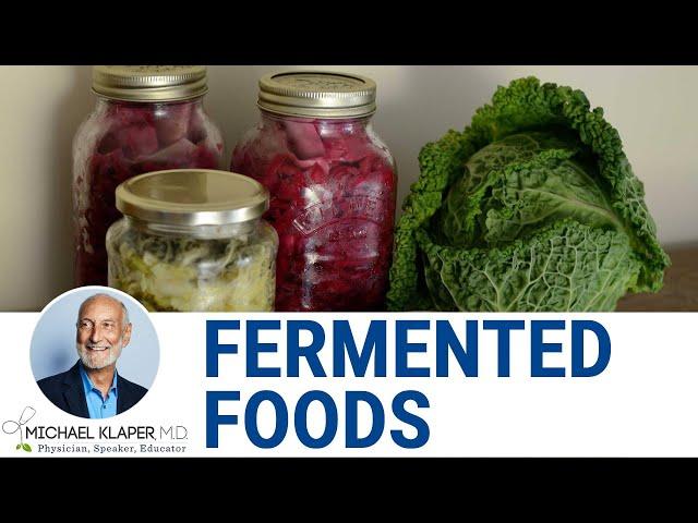 Fermented Foods Instead Of Probiotic Or Prebiotic Pills.