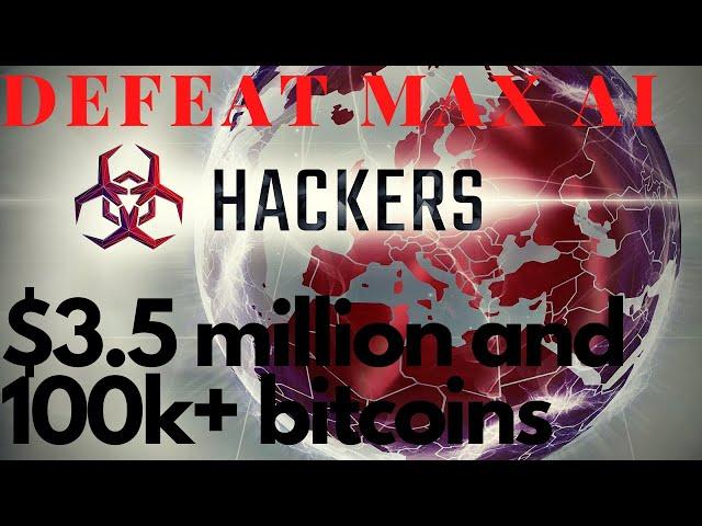 LOOT AGAINST MAX AIs |  Hackers join the cyber war | MD17