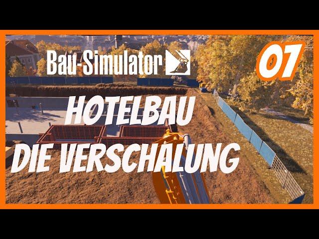 BAU SIMULATOR Lets Play #07 Hotelbau Folge 3 Verschalung CONSTRUCTION SIMULATOR