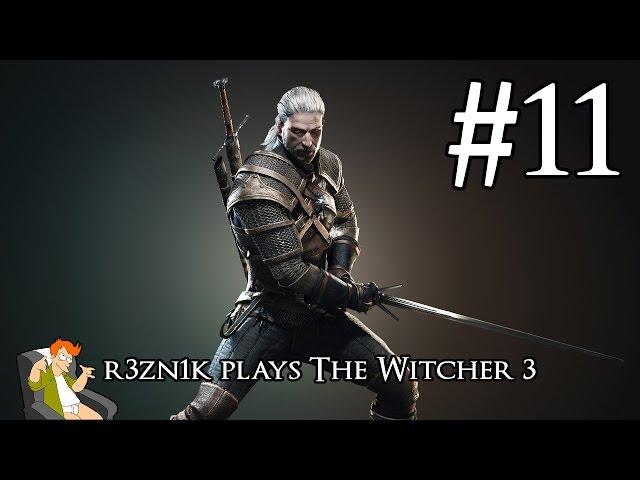 r3zn1k plays The Witcher 3 - Part 11 [Blind Playthrough / Death March]