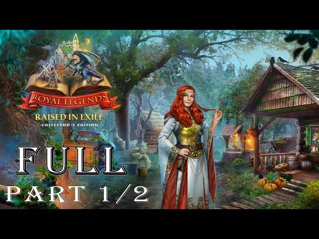 Royal Legends 2: Raised In Exile CE  Game Part 1/2 Walkthrough @ElenaBionGames